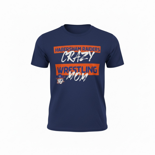 Habersham Raider Wrestling – Crazy Mom T-Shirt🤼‍♀️