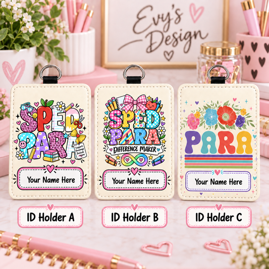 PARA Personalized Teacher ID Holder