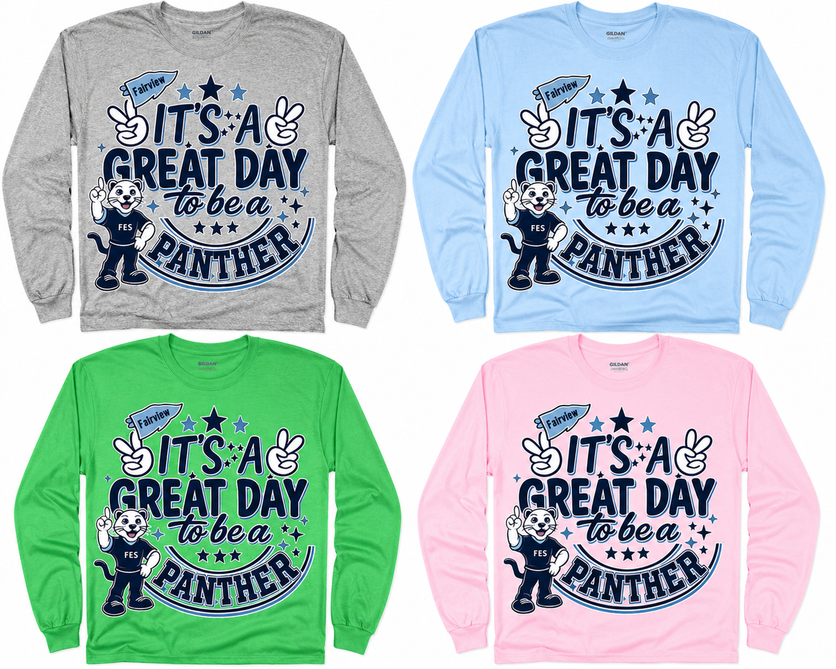2. PTO - It's a Great Day to Be a Panther – Fairview Elementary Spirit Wear