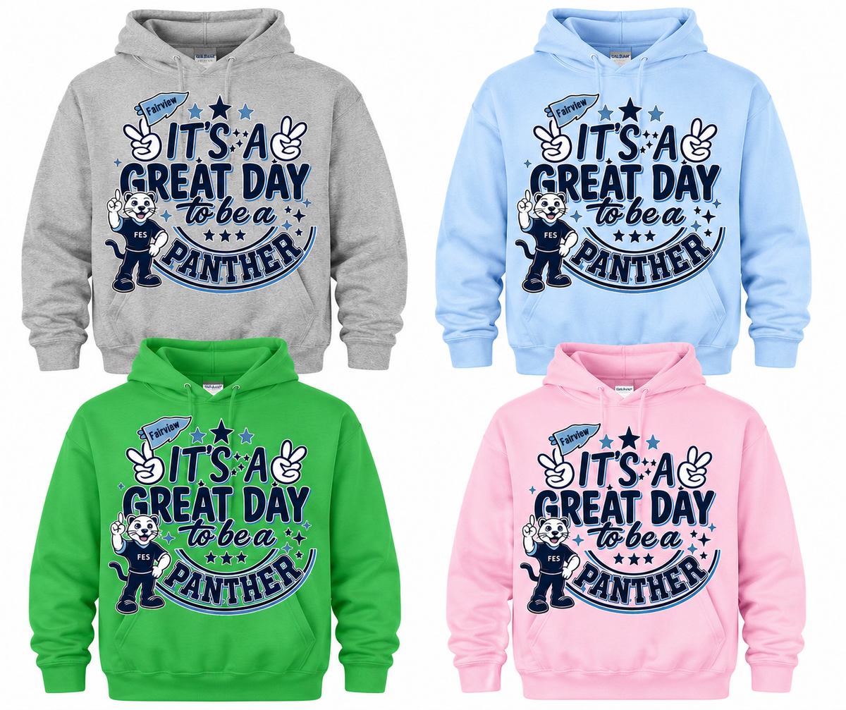 2. PTO - It's a Great Day to Be a Panther – Fairview Elementary Spirit Wear