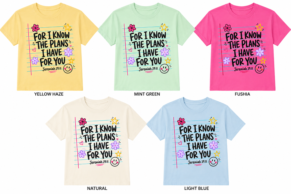 For I Know the Plans I Have for You – Jeremiah 29:11 Christian T-Shirt