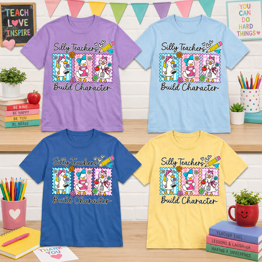 Silly Teachers Build Character Shirt | Cute Teacher Graphic Tee | Back to School Teacher Shirt